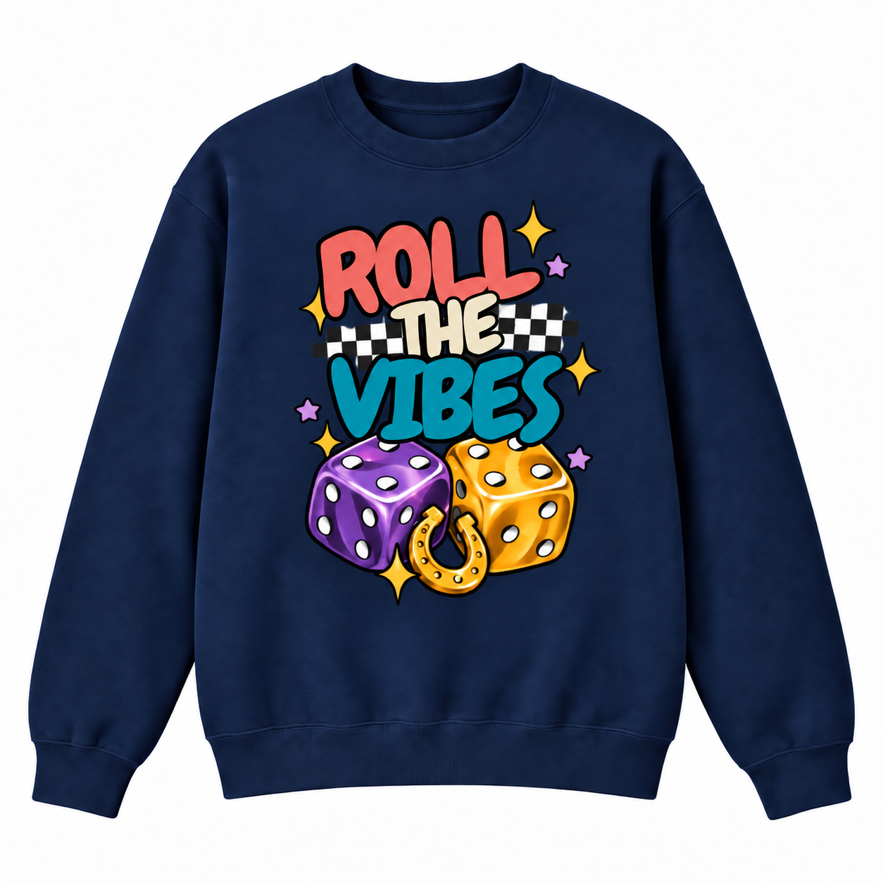 A navy blue crewneck sweatshirt featuring a colorful retro graphic on the front that reads 'ROLL THE VIBES' with two dice, a horseshoe, and star accents.